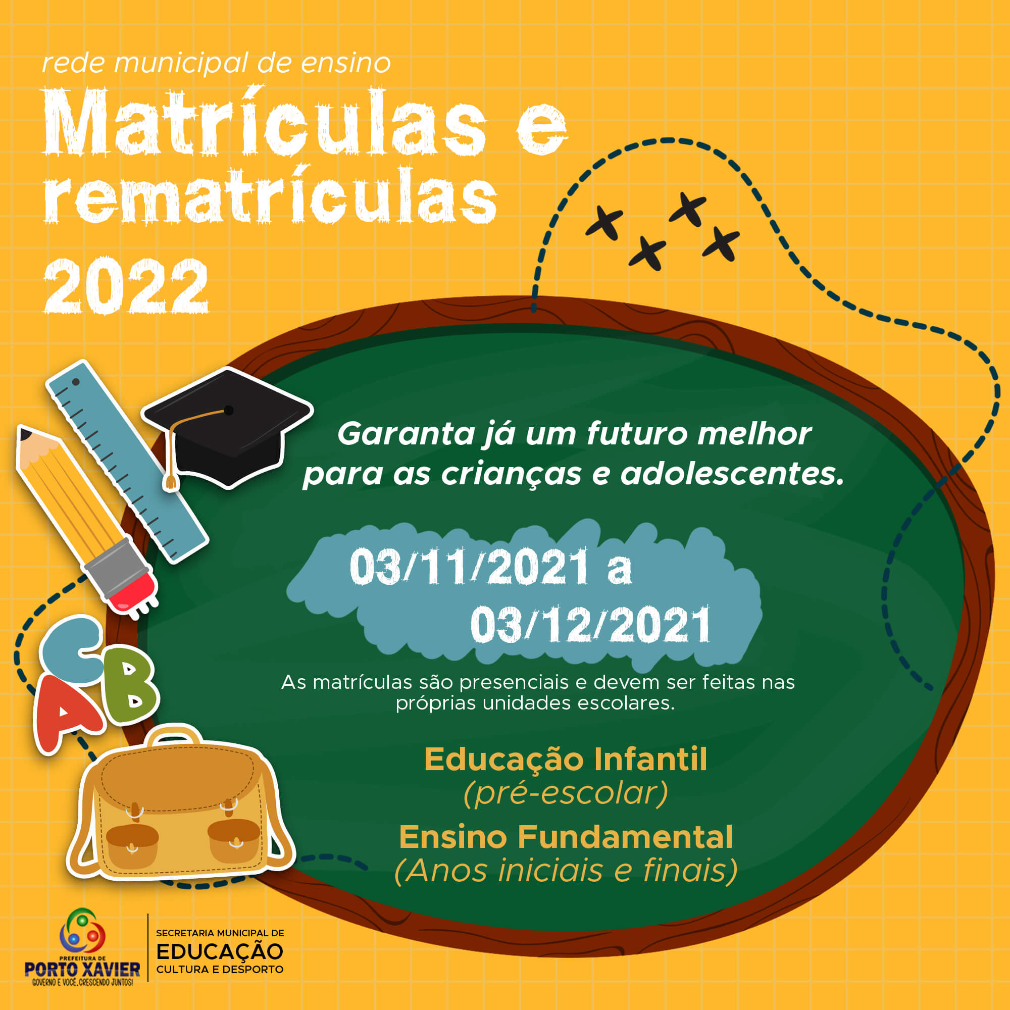 MATRÍCULAS E REMATRÍCULAS NA REDE MUNICIPAL DE ENSINO